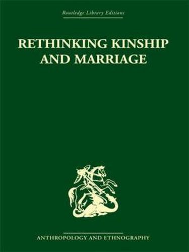 Cover image for Rethinking Kinship and Marriage