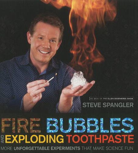 Cover image for Fire Bubbles and Exploding Toothpaste