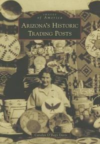 Cover image for Arizona'S Historic Trading Posts