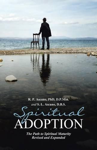 Cover image for Spiritual Adoption: The Path to Spiritual Maturity Revised and Expanded