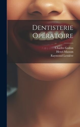 Cover image for Dentisterie operatoire