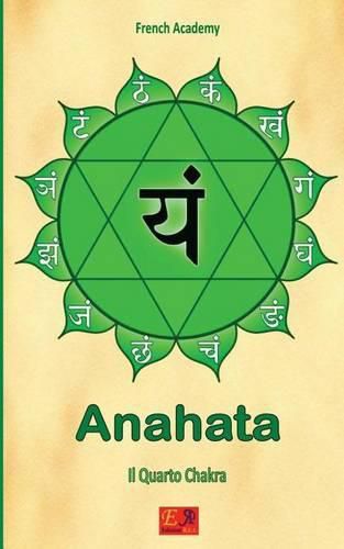 Anahata - Il Quarto Chakra