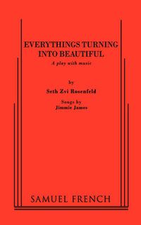Cover image for Everythings Turning into Beautiful