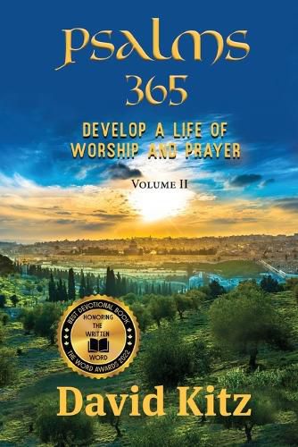 Cover image for Psalms 365: Develop a Life of Worship and Prayer--Volume II