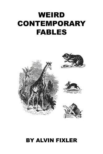 Cover image for Weird Contemporary Fables