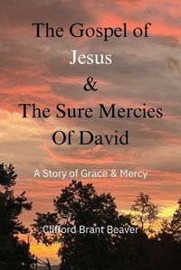 Cover image for The Gospel of Jesus & The Sure Mercies of David