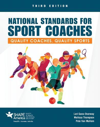 Cover image for National Standard For Sport Coaches: Quality Coaches, Quality Sports