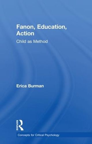 Cover image for Fanon, Education, Action: Child as Method