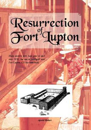 Cover image for Resurrection of Fort Lupton