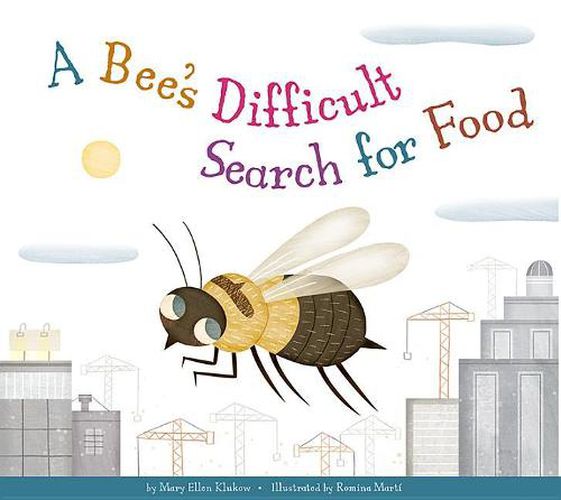 Cover image for A Bee's Difficult Search for Food