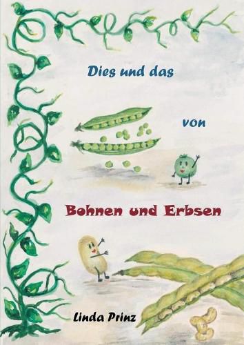 Cover image for Dies und das von Bohnen und Erbsen