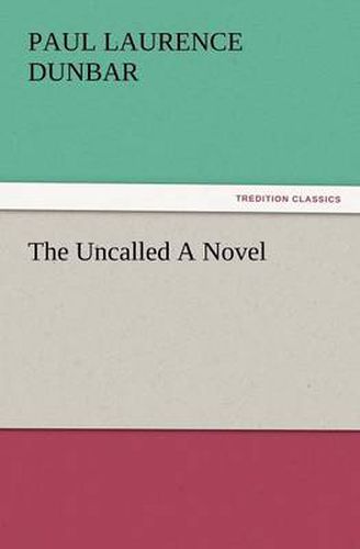 Cover image for The Uncalled a Novel