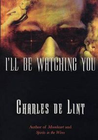Cover image for I'LL be Watching You