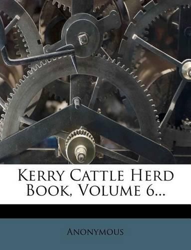 Cover image for Kerry Cattle Herd Book, Volume 6...