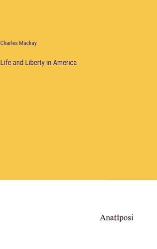 Cover image for Life and Liberty in America