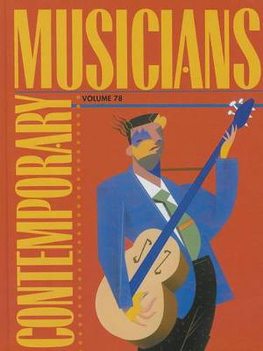 Cover image for Contemporary Musicians, Volume 78: Profiles of the People in Music