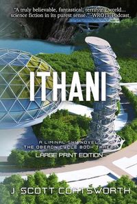 Cover image for Ithani: Liminal Fiction: Oberon Cycle Book 3: Large Print Edition