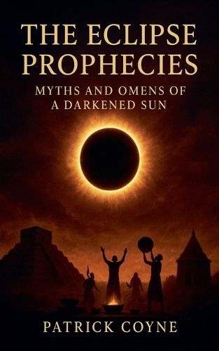 Cover image for The Eclipse Prophecies