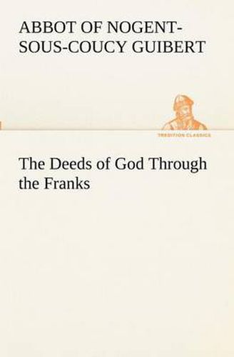 Cover image for The Deeds of God Through the Franks