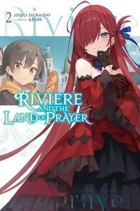 Cover image for Riviere and the Land of Prayer, Vol. 2 (light novel)