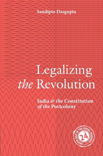 Cover image for Legalizing the Revolution