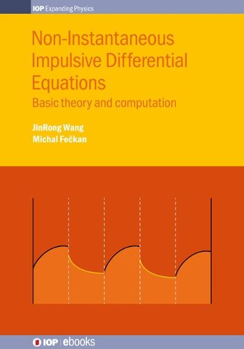 Cover image for Non-Instantaneous Impulsive Differential Equations: Basic theory and computation