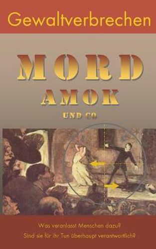 Cover image for Gewaltverbrechen: Mord, Amok und Co