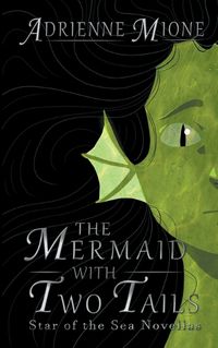 Cover image for The Mermaid With Two Tails