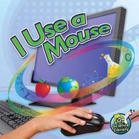 Cover image for I Use a Mouse