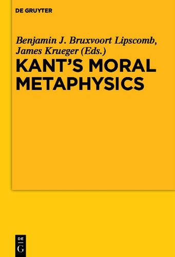 Cover image for Kant's Moral Metaphysics: God, Freedom, and Immortality