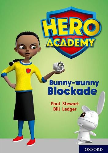 Cover image for Hero Academy: Oxford Level 11, Lime Book Band: Bunny-wunny Blockade