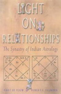 Cover image for Light on Relationships: The Synastry of Indian Astrology