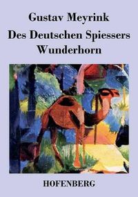 Cover image for Des Deutschen Spiessers Wunderhorn