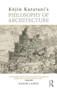 Cover image for Kojin Karatani's Philosophy of Architecture