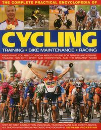 Cover image for Complete Practical Encyclopedia of Cycling