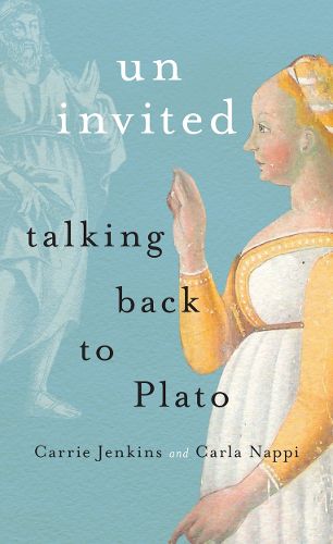 Cover image for Uninvited: Talking Back to Plato