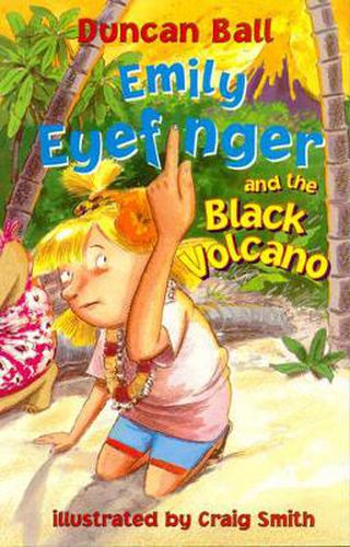 Cover image for Emily Eyefinger and the Black Volcano (Emily Eyefinger, #4)