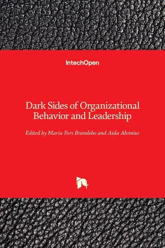 Cover image for Dark Sides of Organizational Behavior and Leadership