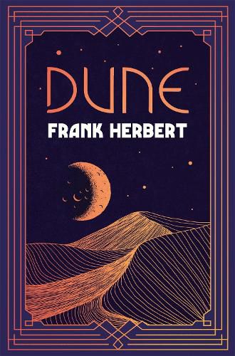Cover image for Dune: The breath-taking and Academy Award-nominated science fiction masterpiece