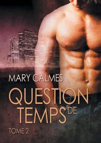 Cover image for Question de temps, tome 2