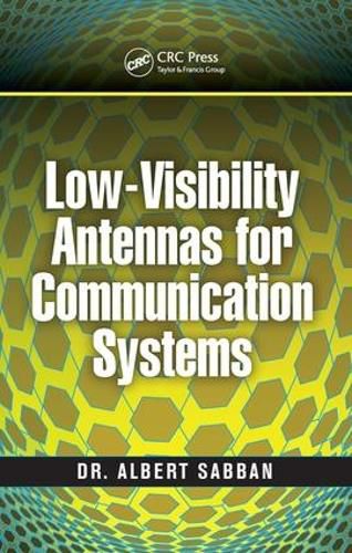 Cover image for Low-Visibility Antennas for Communication Systems