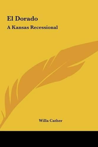 Cover image for El Dorado: A Kansas Recessional