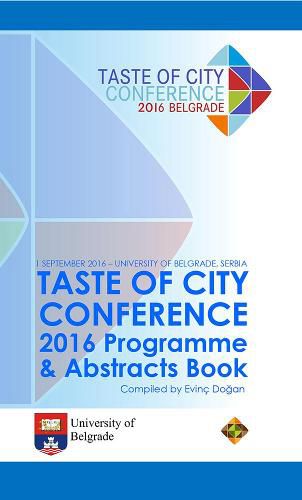 Cover image for Taste of City Conference 2016 Programme and Abstracts Book