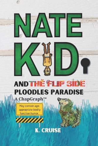 Cover image for Nate Kid and the Flip Side Ploodles Paradise