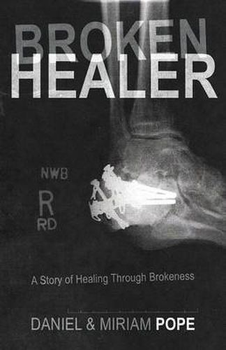 Cover image for Broken Healer: A Story of Healing Through Brokeness