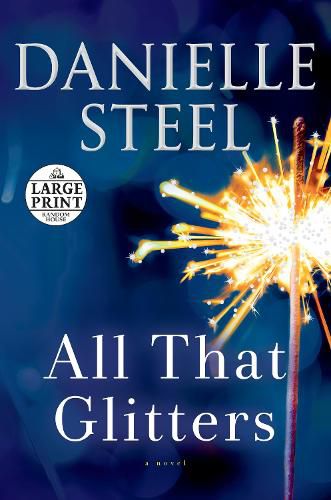 Cover image for All That Glitters: A Novel