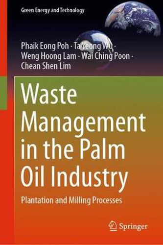 Cover image for Waste Management in the Palm Oil Industry: Plantation and Milling Processes