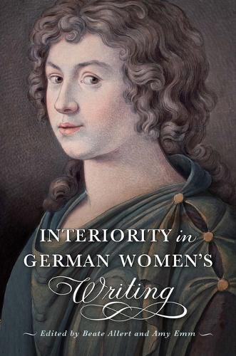 Cover image for Interiority in German Women's Writing