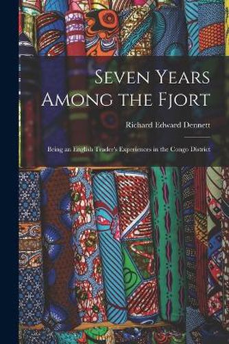 Cover image for Seven Years Among the Fjort