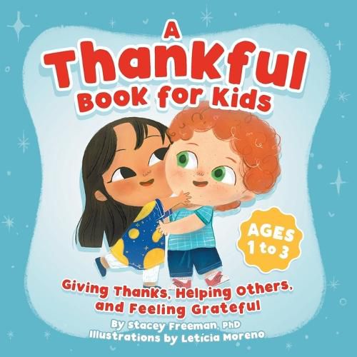 Cover image for A Thankful Book for Kids: Giving Thanks, Helping Others, and Feeling Grateful